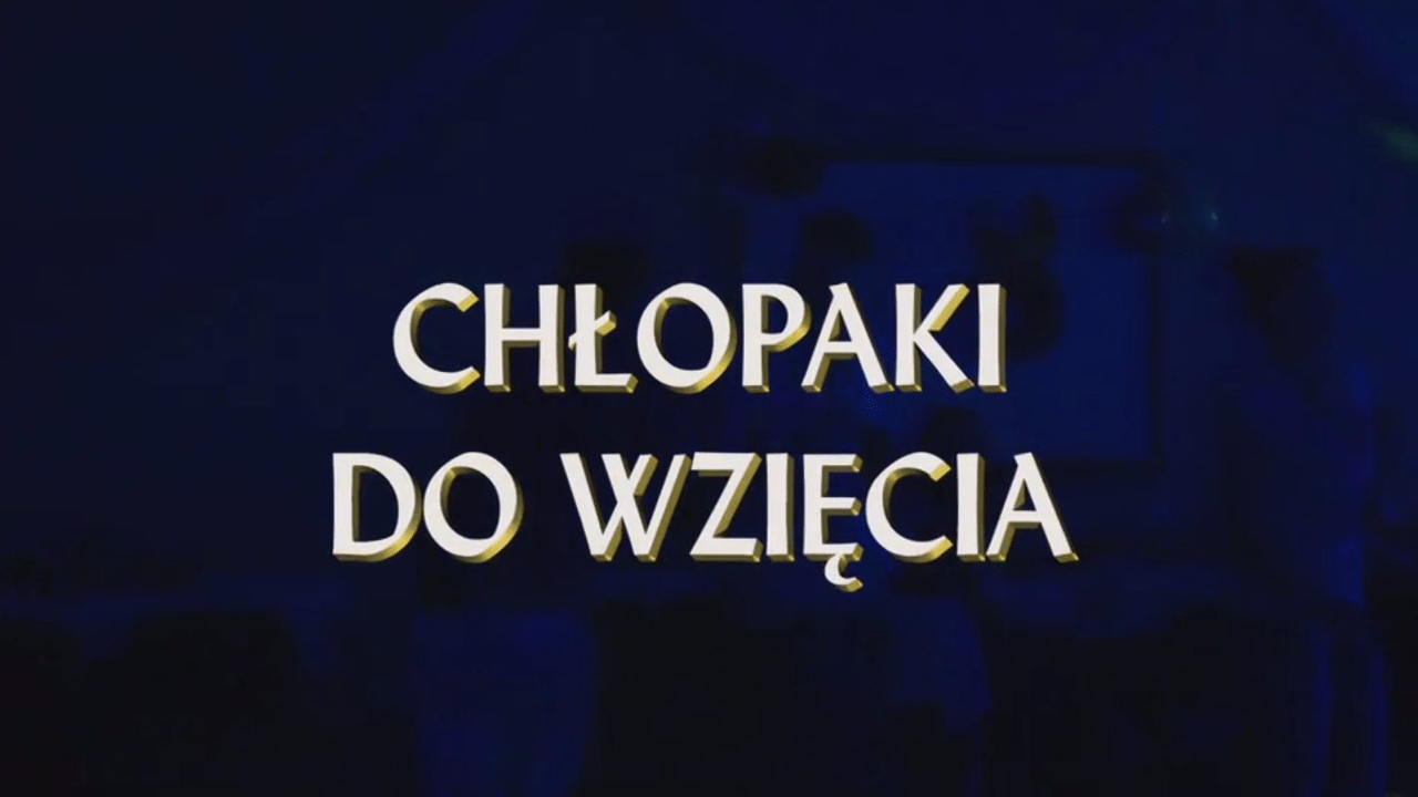 Polsat Play Chłopaki Do Wzięcia Program Tv www.tvpolsat.info
