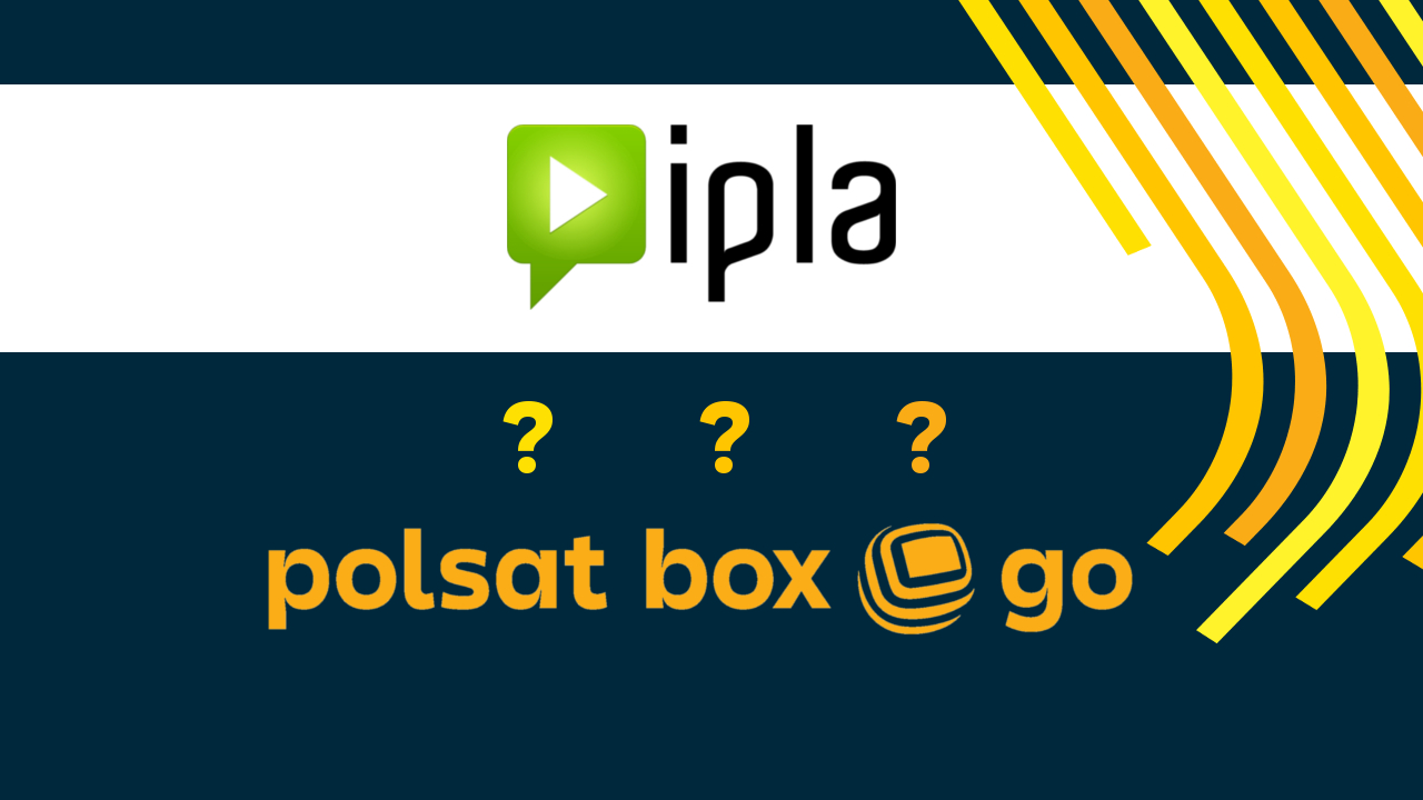 Ipla zastąpiona przez Polsat Go i Polsat Box Go