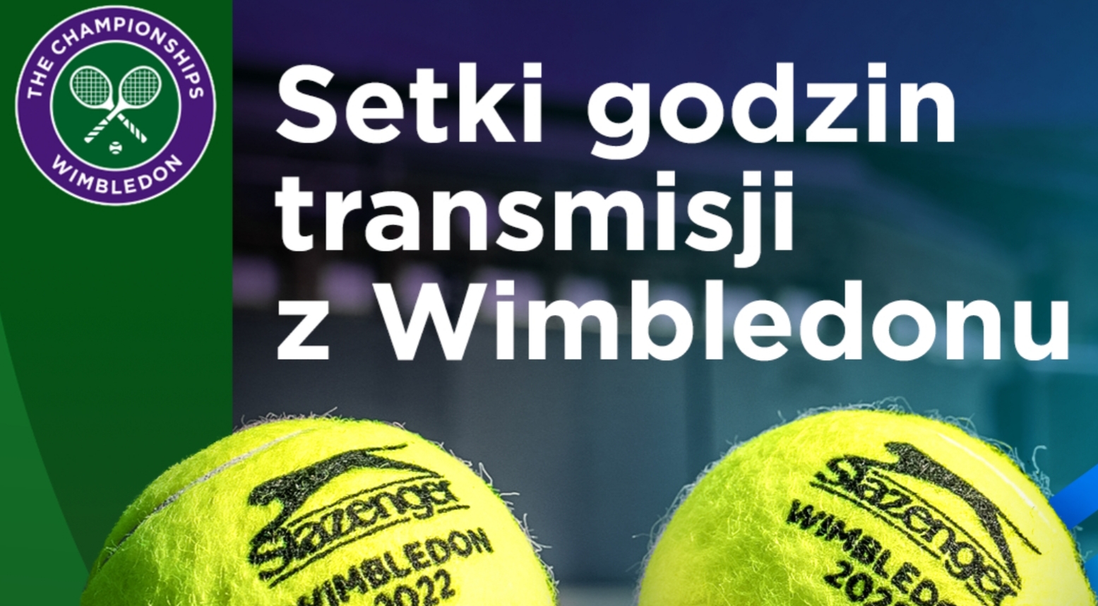 Wimbledon 2022 di Saluran Olahraga Polsat