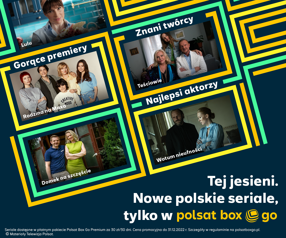 Premierowe seriale w Polsat Box Go