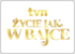 TVN Życie jak w bajce
